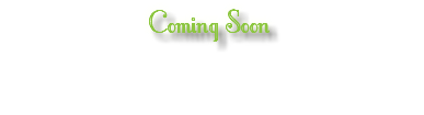 Coming Soon